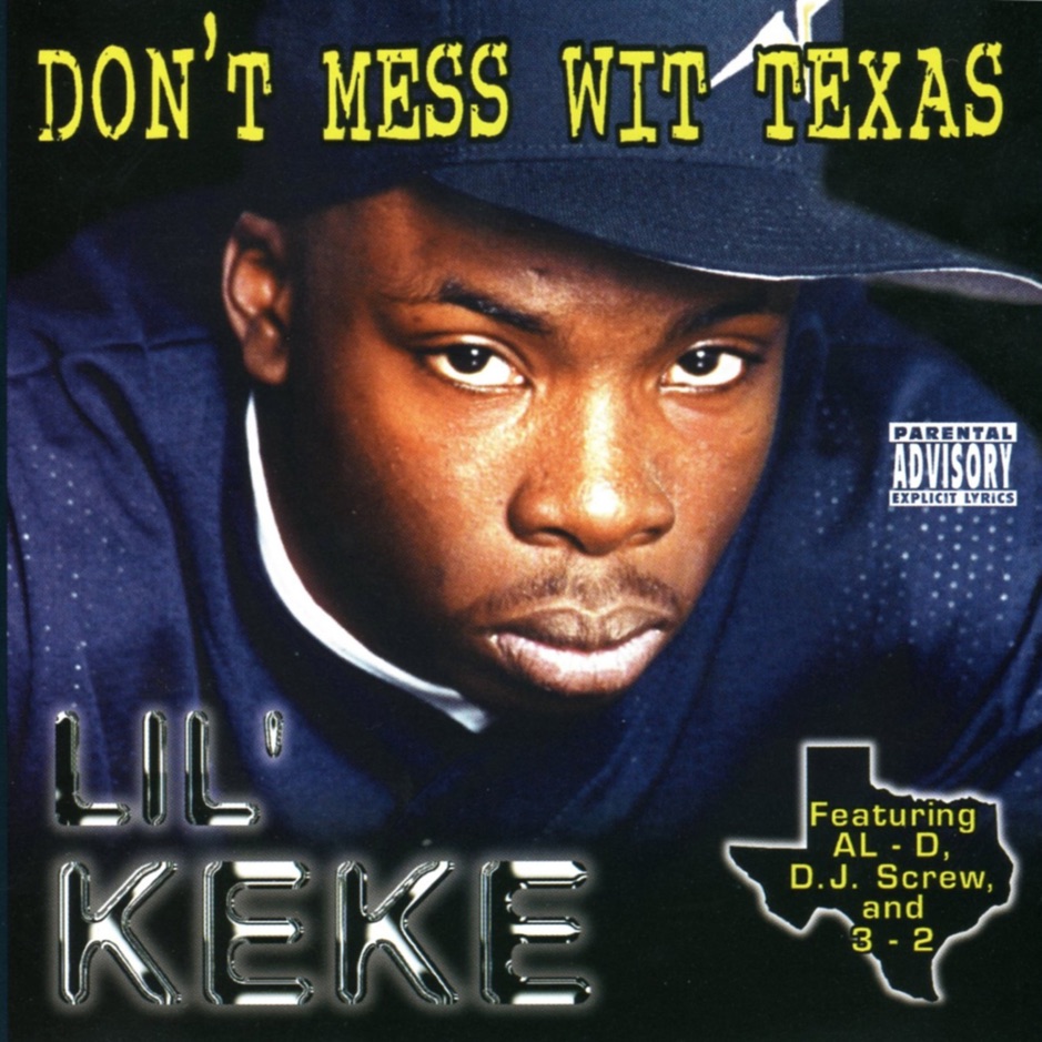 Lil Keke - Don't Mess Wit Texas